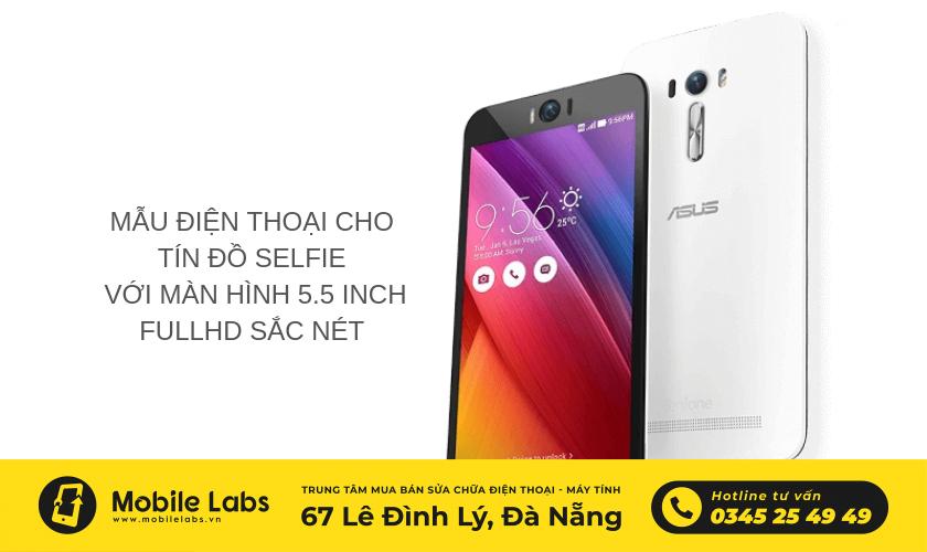 Asus Zenfone Selfie - Mẫu điện thoại màn hình 5.5 inch  